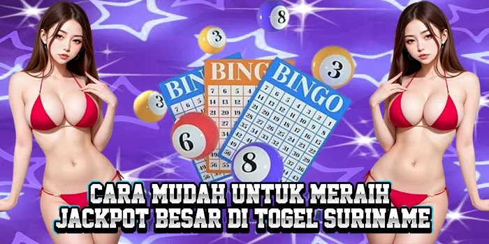 Cara Mudah Untuk Meraih Jackpot Besar Di Togel Suriname