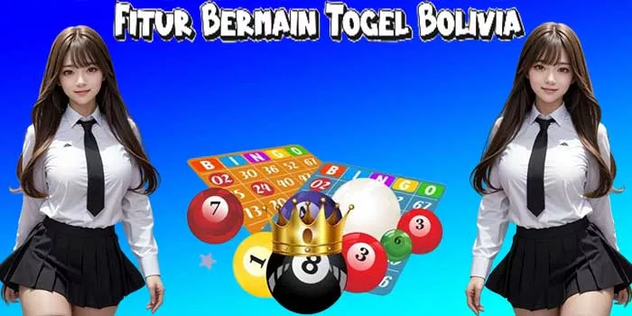 Fitur Bermain Togel Bolivia