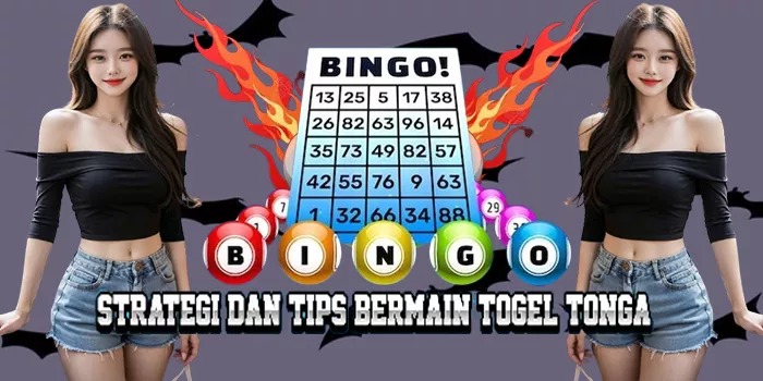 Strategi Dan Tips Bermain Togel Tonga