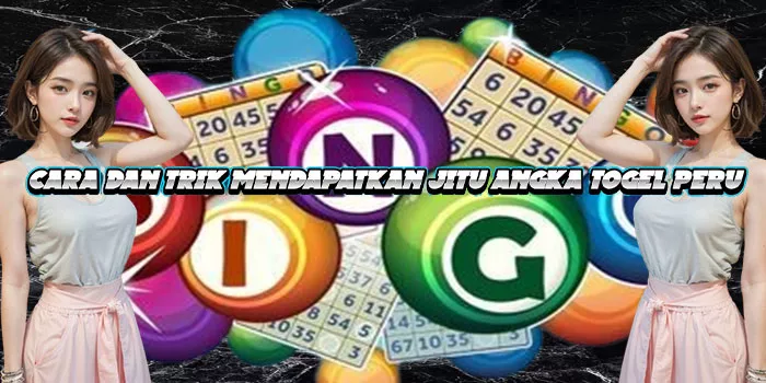 Cara Dan Trik Mendapatkan Jitu Angka Togel Peru