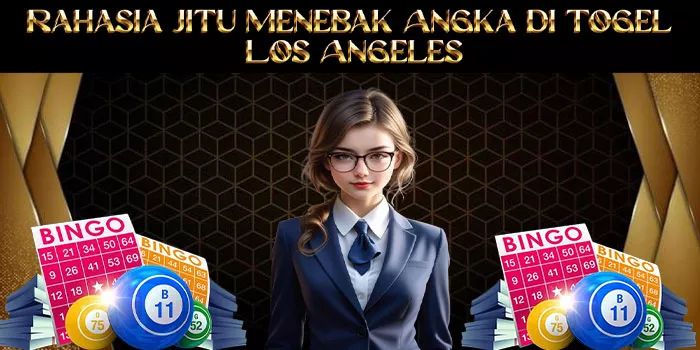 Rahasia Sukses Menebak Angka di Togel California