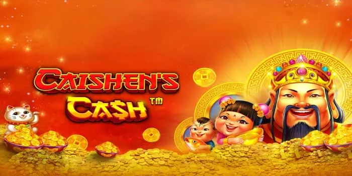 Tips dan Trik Menang Besar di Slot Caishen Cash