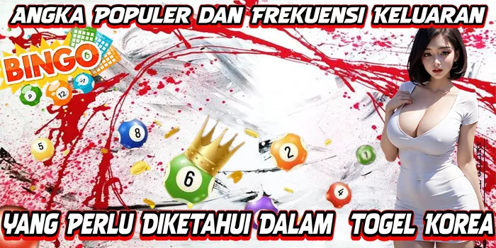 Angka Populer dan Frekuensi Keluaran yang Perlu Diketahui Dalam Togel Korea