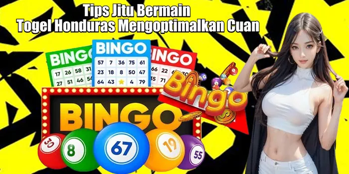 Tips-Jitu-Bermain-Togel-Honduras-Mengoptimalkan-Cuan
