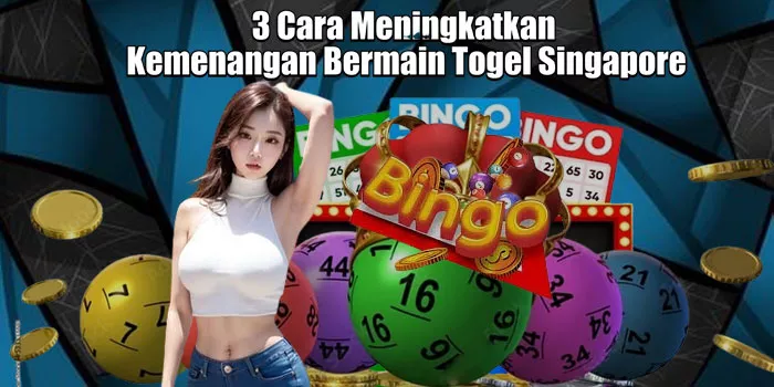 3-Cara-Meningkatkan-Kemenangan-Bermain-Togel-Singapore