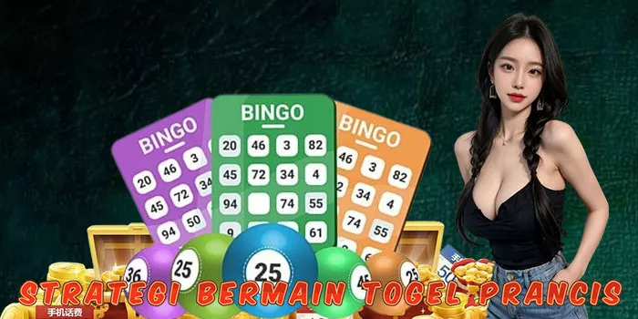 Strategi Bermain Togel Prancis