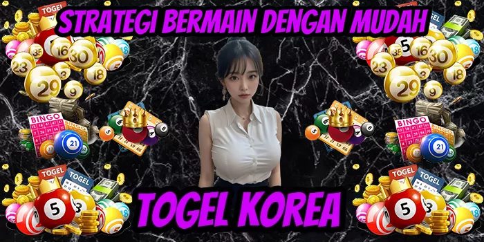 Strategi Bermain Dengan Mudah Di Togel Korea=