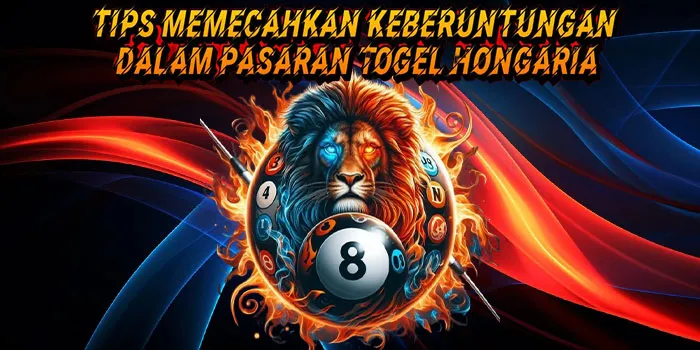 Tips Memecahkan Keberuntungan dalam Pasaran Togel Hongaria
