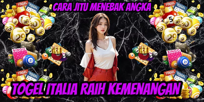 Cara Jitu Menebak Angka Togel Italia Raih Kemenangan=