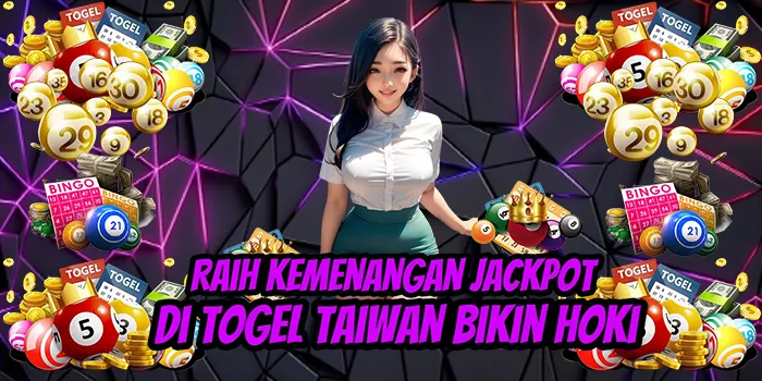 Raih Kemenangan Jackpot di Togel Taiwan Bikin Hoki=