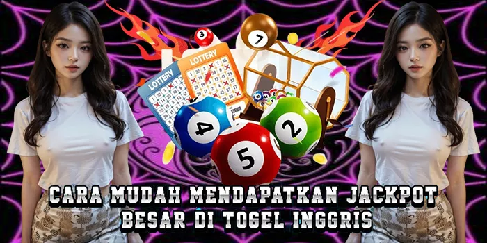 Cara Mudah Mendapatkan Jackpot Besar Di Togel Inggris