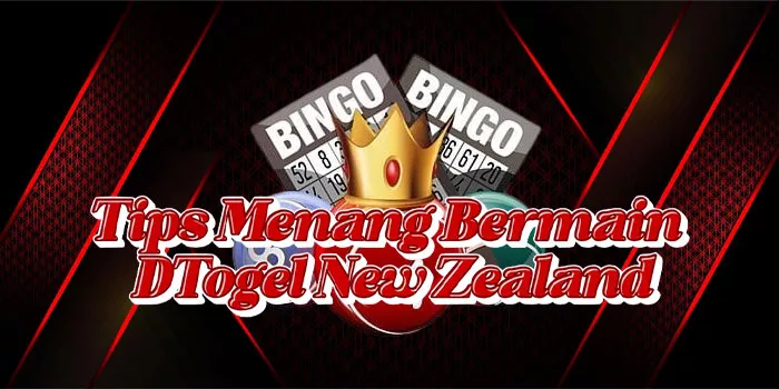 Tips Menang Bermain Togel Selandia Baru