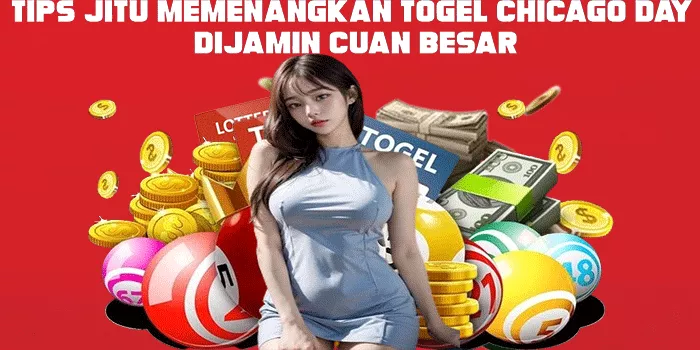 Tips Jitu Memenangkan Togel Chicago Day Dijamin Cuan Besar