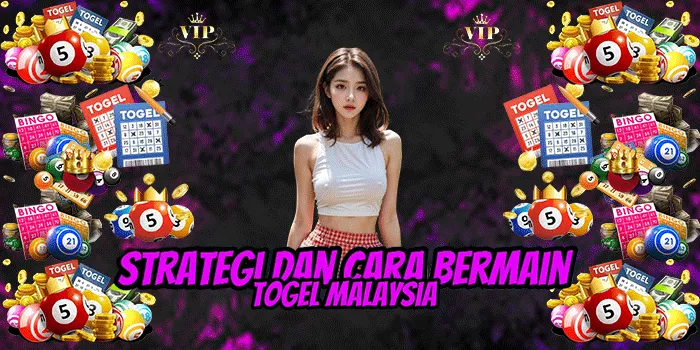 Strategi Dan Cara Bermain Togel Malaysia=