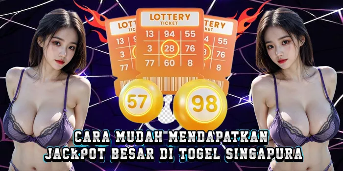 Cara Mudah Mendapatkan Jackpot Besar Di Togel Singapura