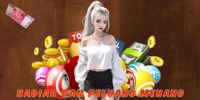 Hadiah dan Peluang Menang