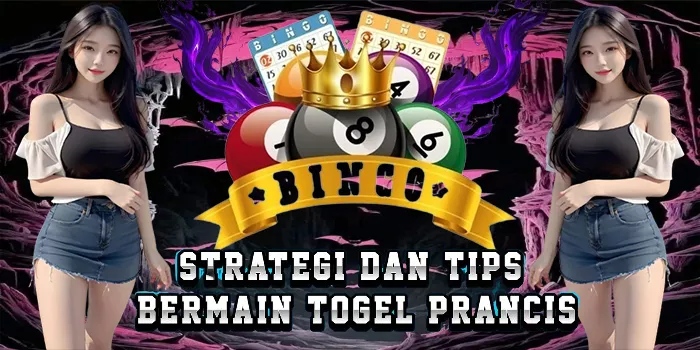 Strategi Dan Tips Bermain Togel Prancis