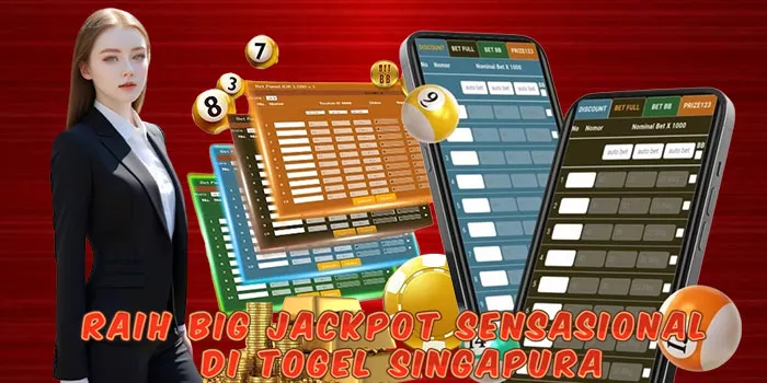 Raih Big Jackpot Sensasional Di Togel Singapura