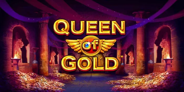 Cara Mendapatkan Jackpot Besar Di Slot Queen of Gold