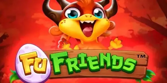 Tips Bermain Dengan Trik Gacor Fu Friends