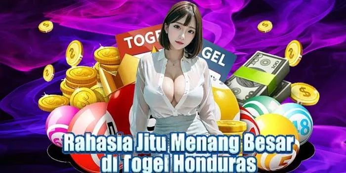 Rahasia Jitu Menang Besar di Togel Honduras