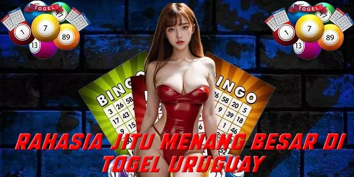 Rahasia Jitu Menang Besar di Togel Uruguay