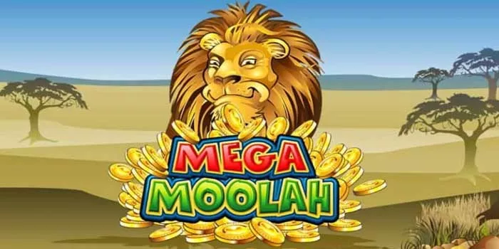 Tips Mudah Jackpot di Slot Online Mega Moolah