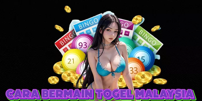 Cara Bermain Togel Malaysia