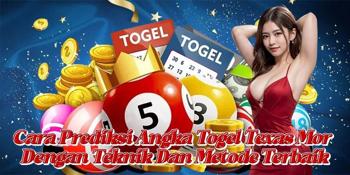 Cara Prediksi Angka Togel Texas Mor Dengan Teknik Dan Metode Terbaik