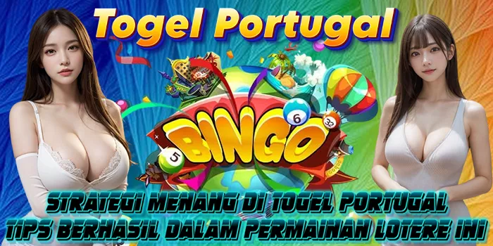 Strategi Menang di Togel Portugal: Tips Berhasil dalam Permainan Lotere Ini