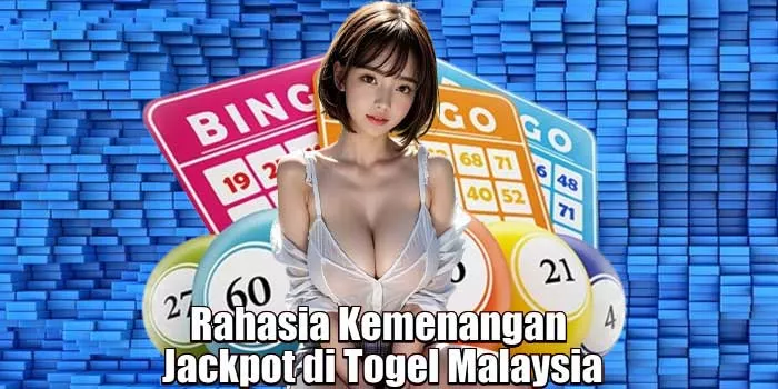 Rahasia Kemenangan Jackpot di Togel Malaysia