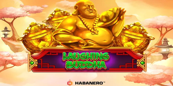 Bermain Fitur Bonus Dengan Strategi Jackpot Laughing Buddha