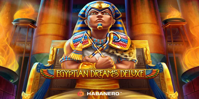 Tips dan Strategi Bermain Dengan Trik Maxwin Egyptian Dreams Deluxe
