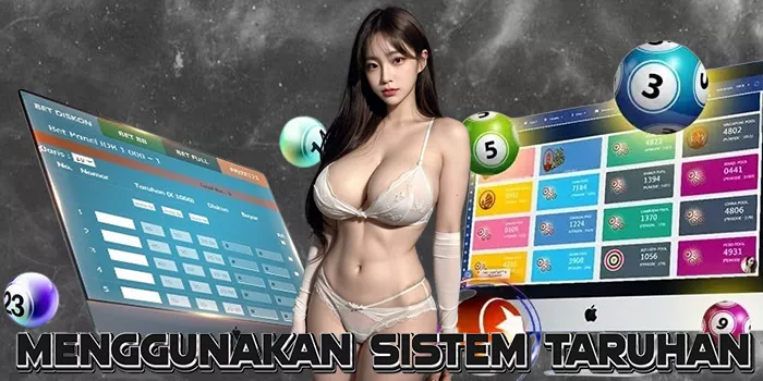 Menggunakan Sistem Taruhan