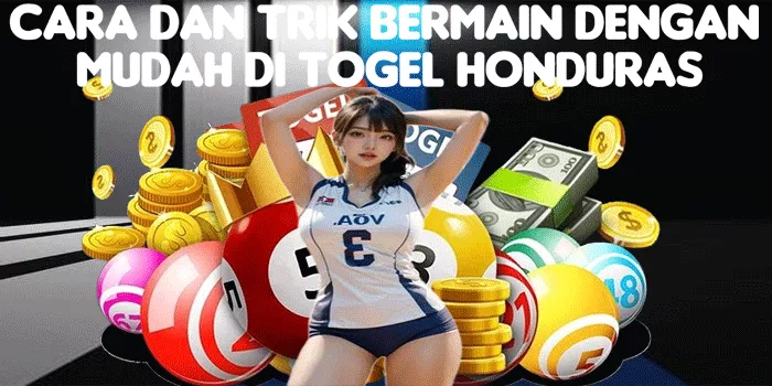 Cara Dan Trik Bermain Dengan Mudah Di Togel Honduras