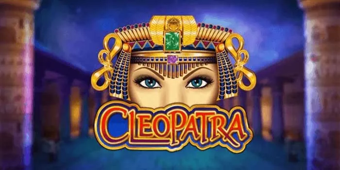 Rahasia Jitu Menang Jackpot di Slot Cleopatra