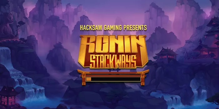 Strategi Bermain Dengan Fitur Bonus Menang Jackpot Ronin Stackways