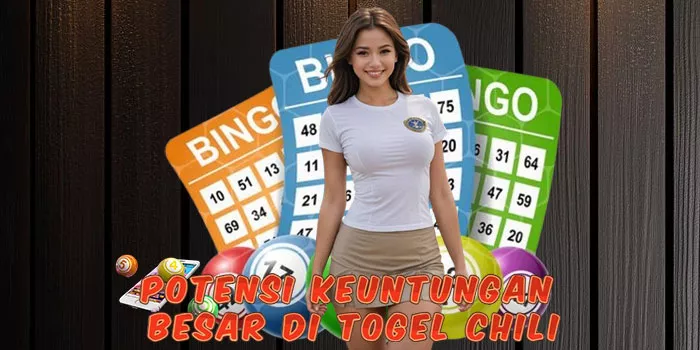 Potensi Keuntungan Besar Di Togel Chili