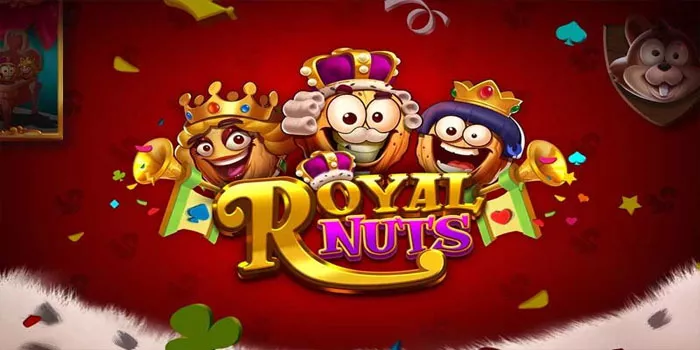 Strategi Bermain Slot Royal Nuts Untuk Meningkatkan Peluang Anda
