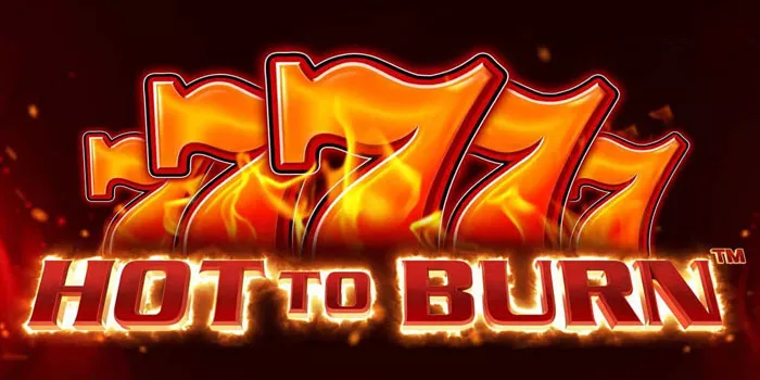 Tips-Ampuh-Memenangkan-Jackpot-Hot-To-Burn 