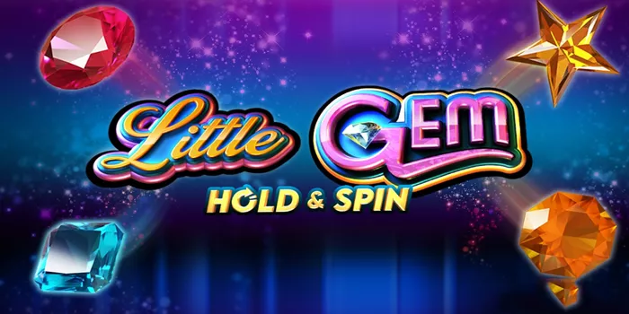 Raih Kemenangan dengan Little Gem Jackpot Besar Terbaik