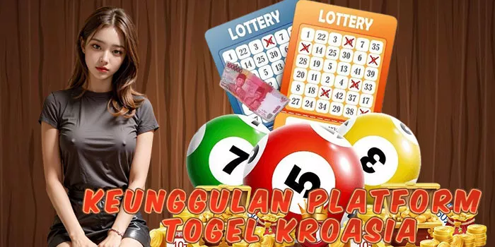Keunggulan Platform Togel Kroasia