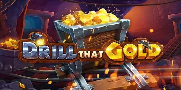  Cara-Sukses-Mendapatkan-Jackpot-Drill-That-Gold 
