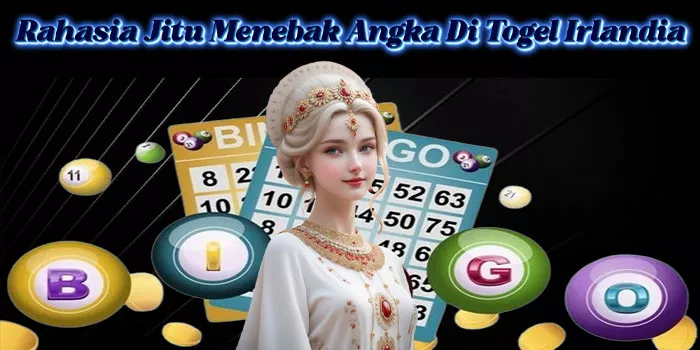 Rahasia Jitu Menebak Angka Di Togel Irlandia
