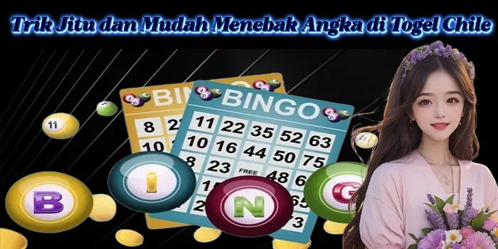 Trik Jitu dan Mudah Menebak Angka di Togel Chile