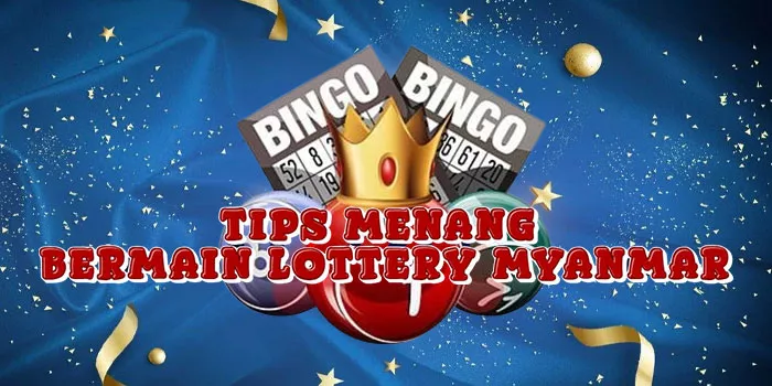 Tips Menang Bermain Lottery Myanmar