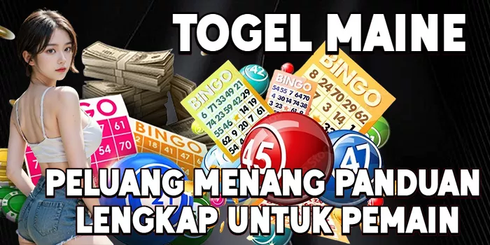 Peluang Menang Togel Maine Panduan Lengkap untuk Pemain