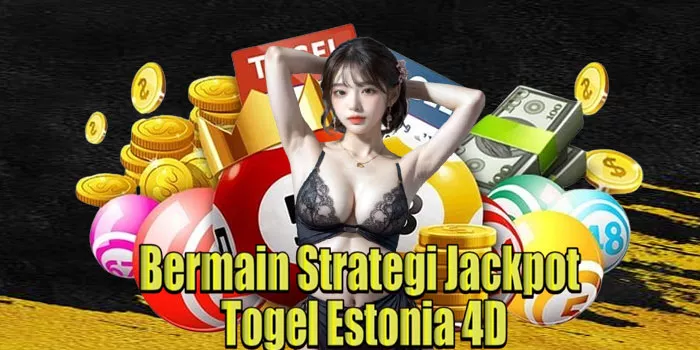 Bermain Strategi Jackpot Togel Estonia 4D