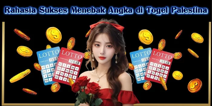 Rahasia Sukses Menebak Angka di Togel Palestina