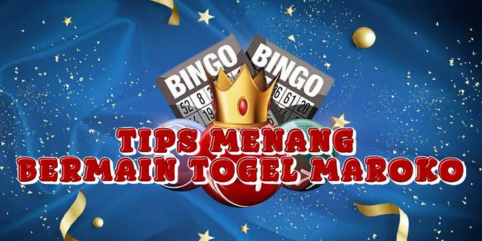 Tips Menang Bermain Togel Maroko
